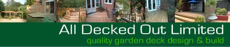 All Decked Out Limited - Quality Garden Deck Design and Build