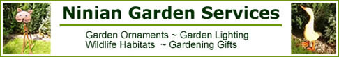 Ninian Garden Services - Ornaments - Lighting - Wildlife Habitats - Gifts