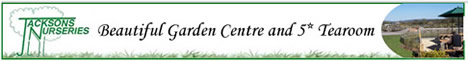 Jacksons Nurseries - Beautiful Garden Centre and 5* Tearoom